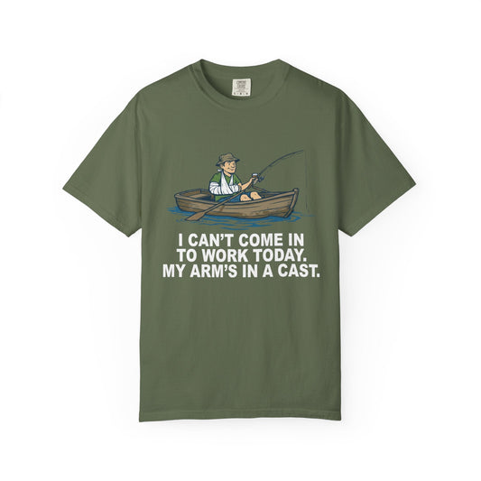 "The I Can't Come In To Work Today My Arm's In A Cast T-Shirt featuring a funny fisherman graphic on a soft cotton tee."