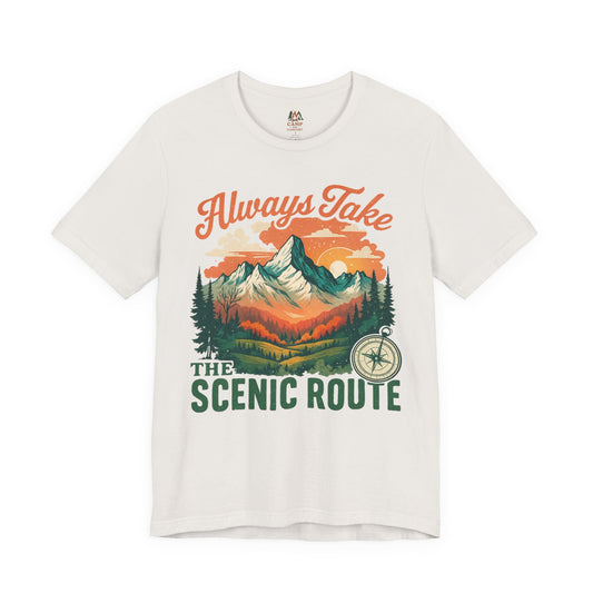 Always Take the Scenic Route Tee, Nature Lover Shirt, Adventure T-Shirt, Travel Outfit, Gift for Hikers, Unisex Outdoor Apparel