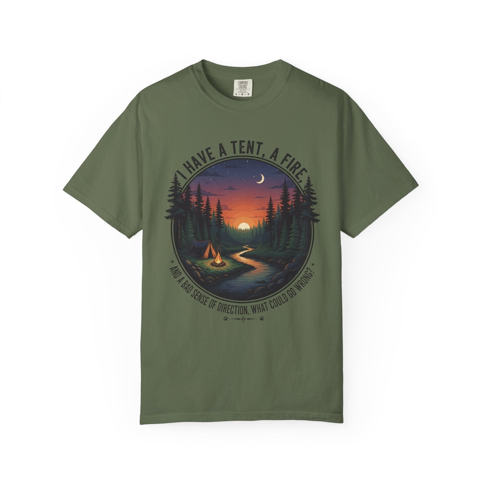 The I have a tent a fire and a bad sense of direction T-Shirt featuring funny text and a minimalist campfire graphic on a soft cotton tee.