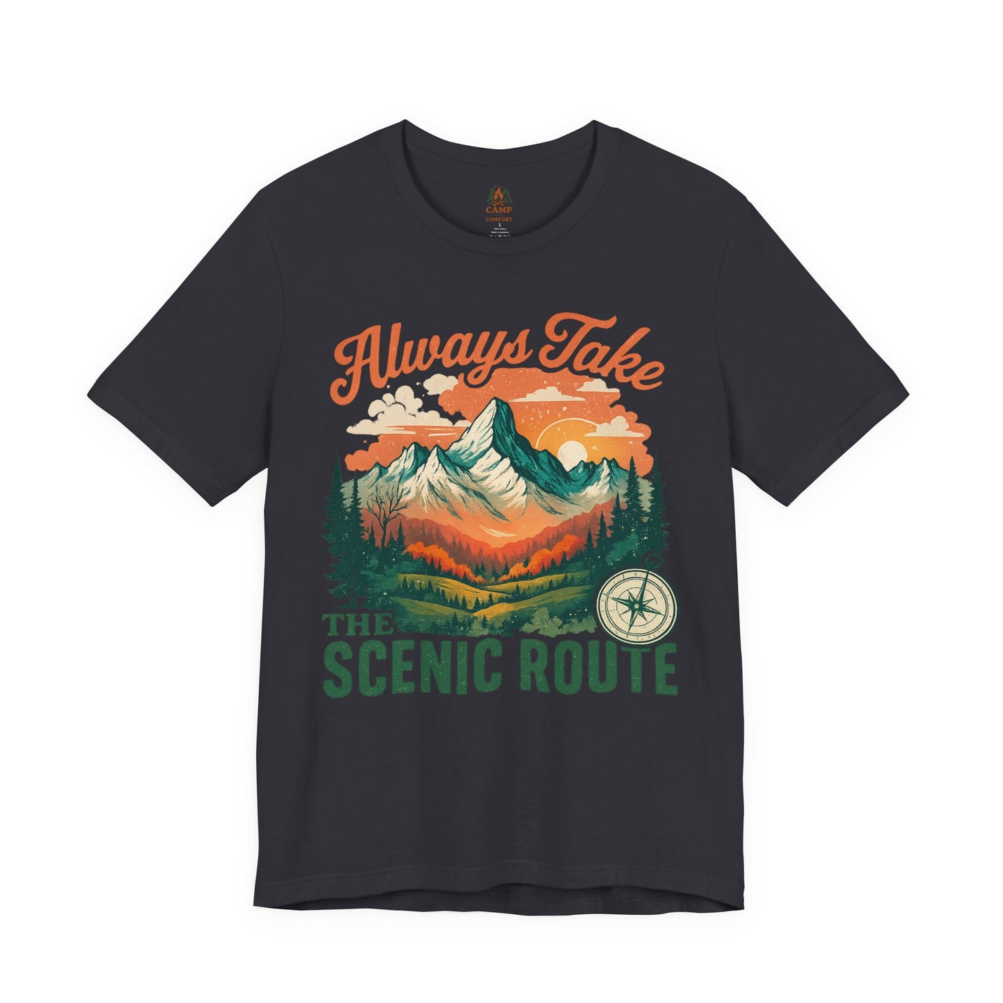 Always Take the Scenic Route Tee, Nature Lover Shirt, Adventure T-Shirt, Travel Outfit, Gift for Hikers, Unisex Outdoor Apparel