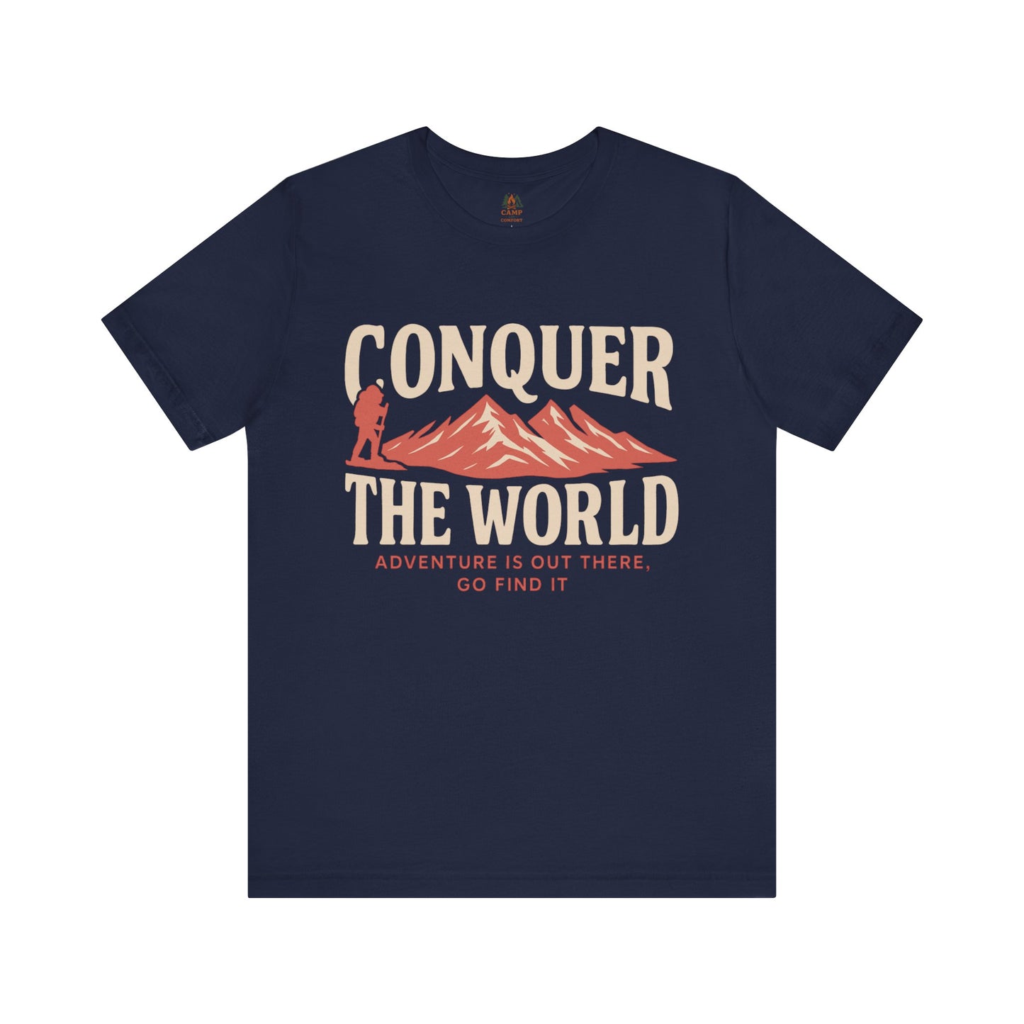 Adventure Seeker Tee - Conquer the World - Unisex Short Sleeve Shirt for Outdoor Lovers, Travel Enthusiasts, Gift for Adventurers