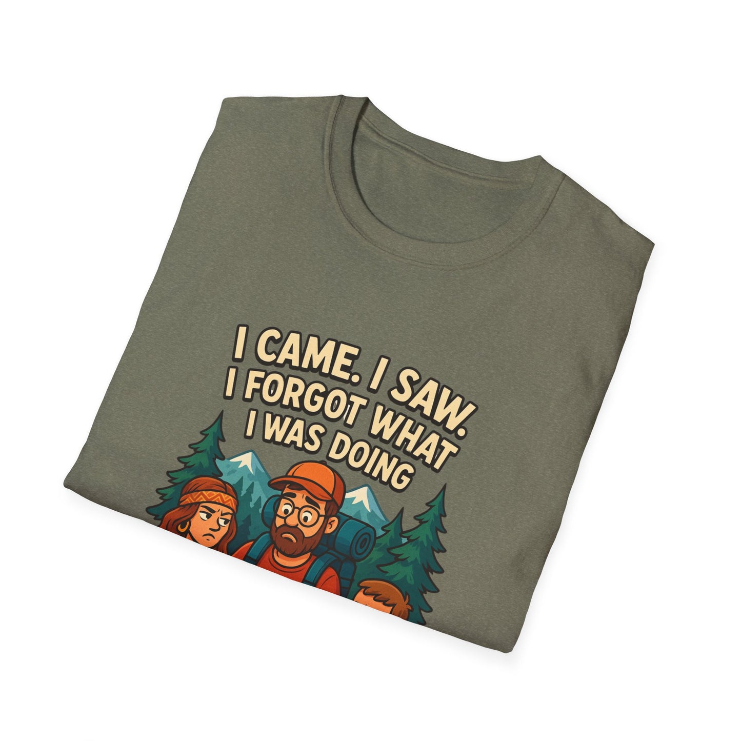 Outdoor Adventure Unisex T-Shirt - "I Came, I Saw, I Forgot What I Was Doing"