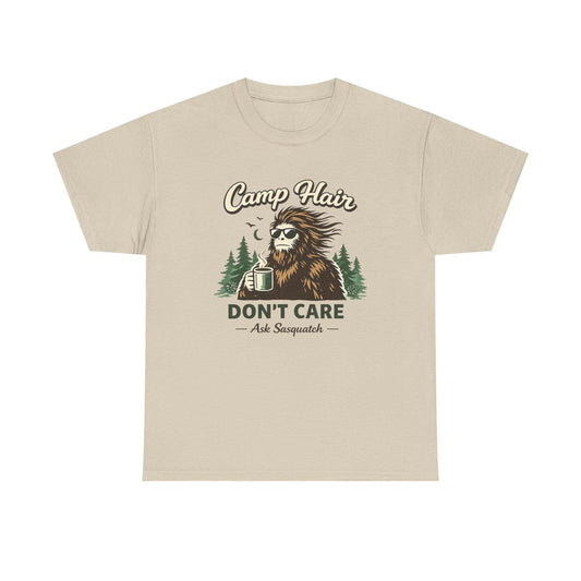 Sassy Squatch Camp Hair Don't Care tee featuring Bigfoot with messy bun for outdoor adventure